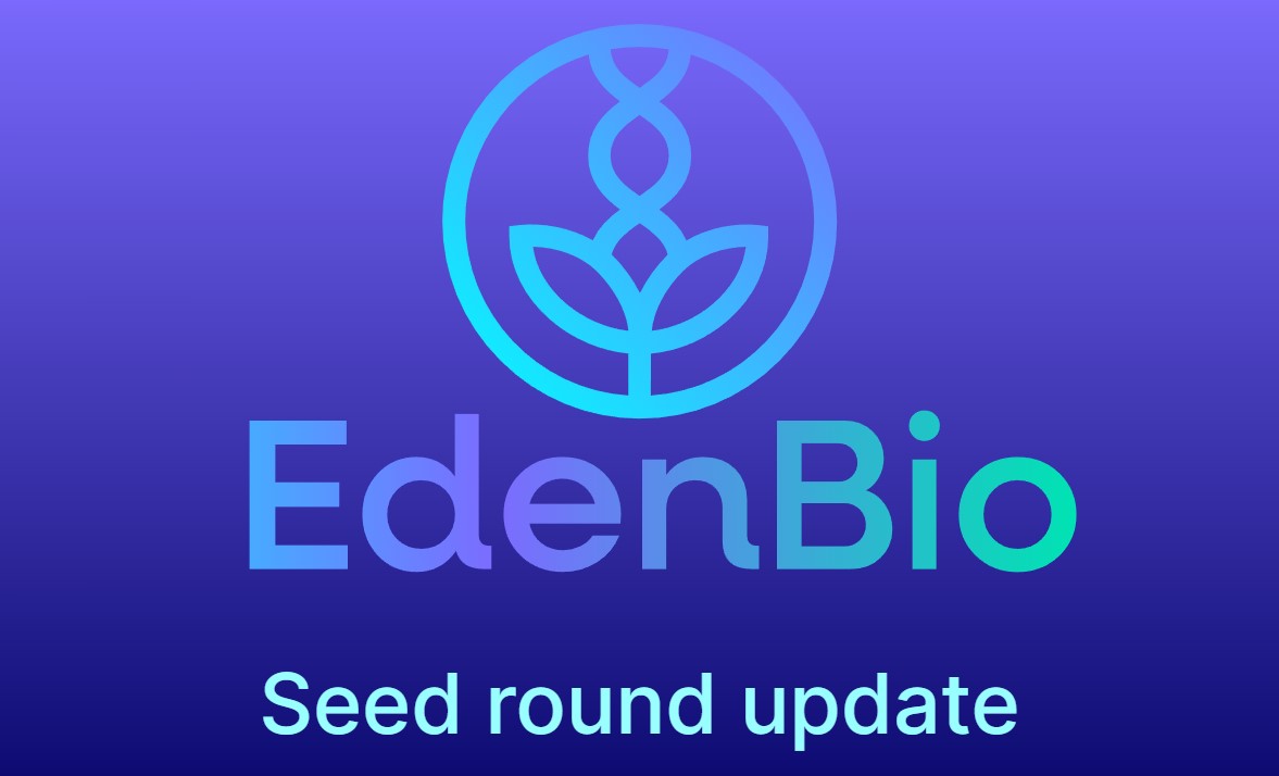 Eden Bio seed round Eden Bio